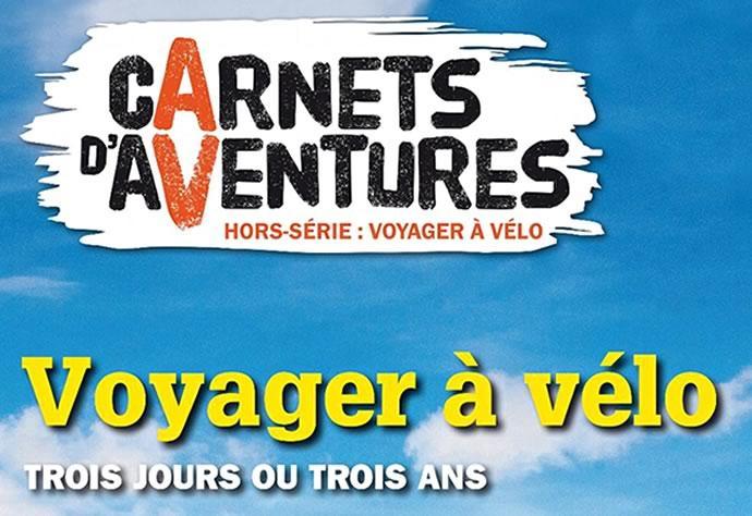 Voyager à vélo, le nouvel hors série Carnets d'Aventures.