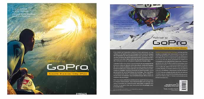 Maitriser sa GoPro, le livre pour tous les utilisateurs de caméra GoPro