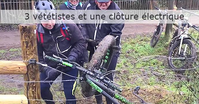 VTT et  clôture électrique