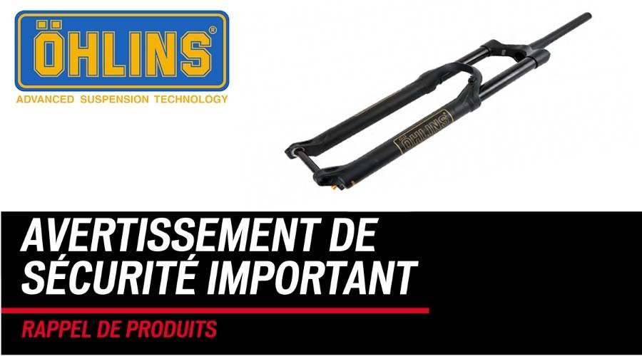 Rappel de fourches VTT Öhlins