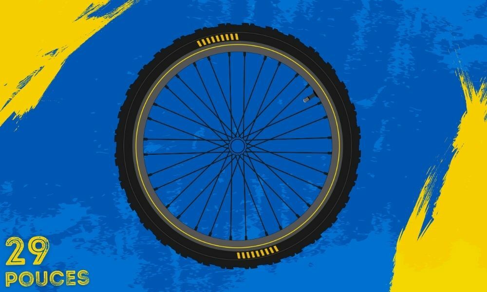 le 29 pouces pour les roues VTT