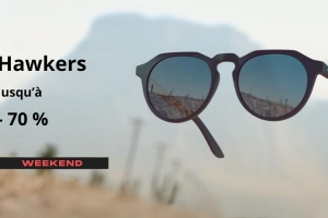 Jusqu'à -70% sur les lunettes HAWKERS